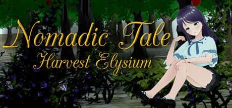 【电脑/3D/SLG】游牧传说（丰收极乐世界）~Nomadic Tale (Harvest Elysium) ~STEAM官方中文