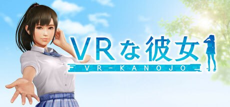 【电脑/VR】VR女友  VR-Kanojo  STEAM官方中文【简+繁】