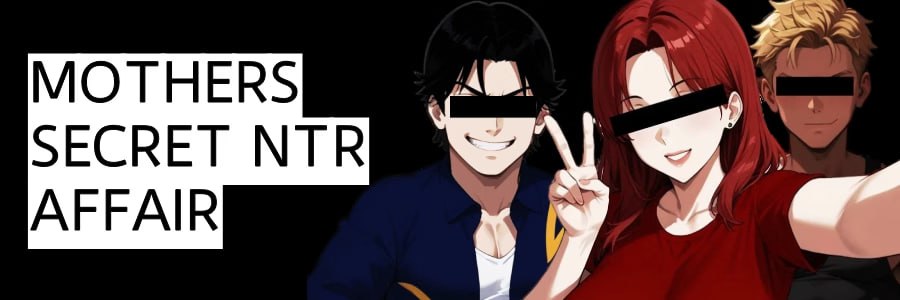 【双端/SLG】母亲的秘密情事 Mother’s Secret Ntr Affair v0.3 AI汉化版