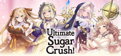【电脑/SLG】终极糖分大作战！ Ultimate Sugar Crush! 官方中文步兵版